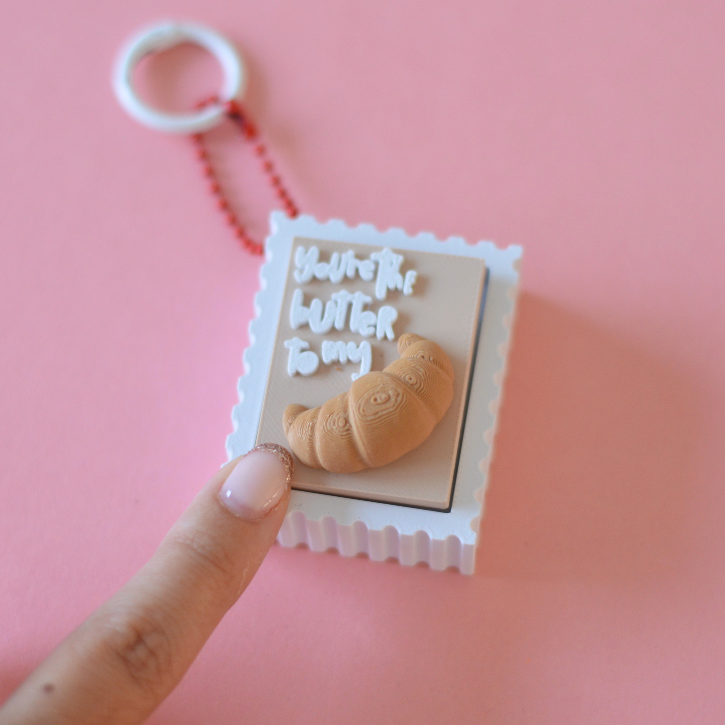 Butter to My Croissant | 3D Printed Stamp Keychain